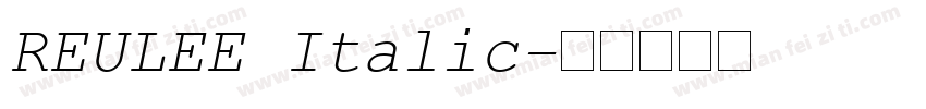 REULEE Italic字体转换